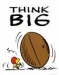 Dream BIG and go for it!